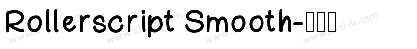 Rollerscript Smooth字体转换